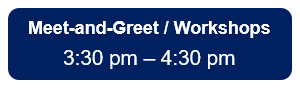 Meet and Greet_Workshops 3:30pm-4:30pm Button