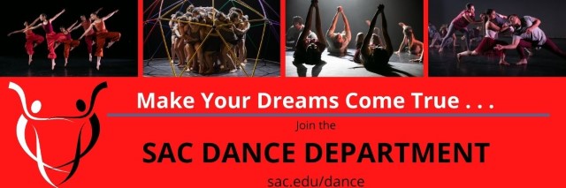 make your dreams come true join the SAC dance department sac.edu/dance