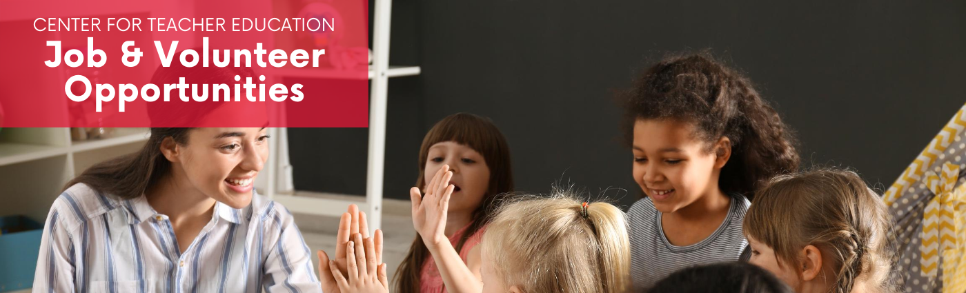 Job & Volunteer Opportunities web banner featuring student interacting with young children in a classroom