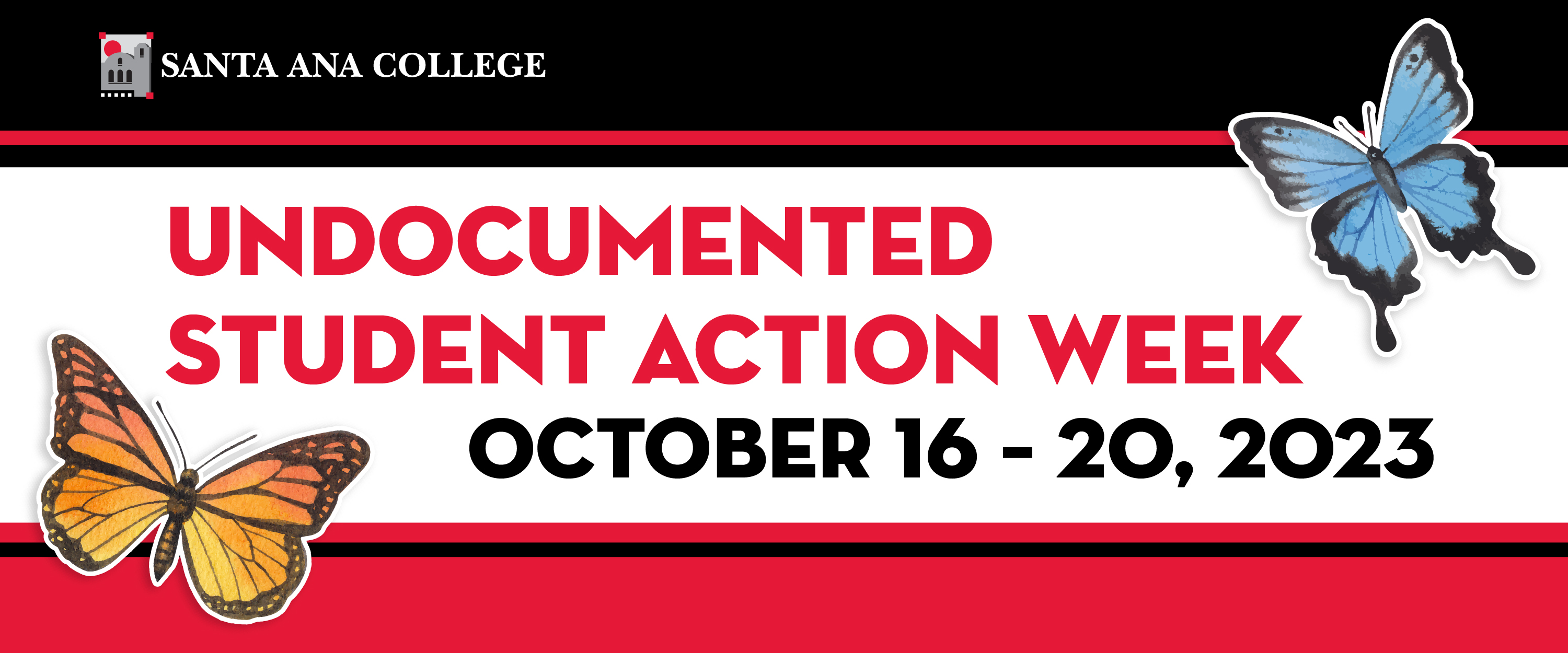 Undocumented Studnet Action Week October 16 - 20, 2023